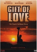 Poster for A Gift of Love: The Daniel Huffman Story 