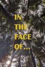 Poster for In the face of... 