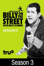 Poster for Billy on the Street Season 3