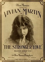 Poster for The Stronger Love 