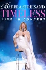 Poster di Barbra Streisand: Timeless, Live in Concert