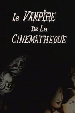 Poster for Le vampire de la cinémathèque