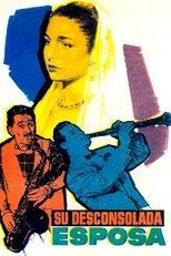 Poster for Su desconsolada esposa