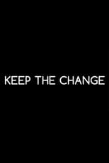 Poster for Keep the Change