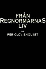 Poster for Från regnormarnas liv