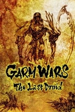 Poster for Garm Wars: The Last Druid