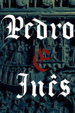 Pedro e Inês poster