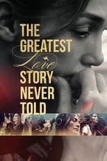 Poster for The Greatest Love Story Never Told