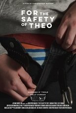 Poster for For the Safety of Theo