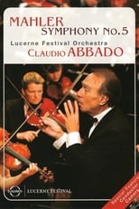 Poster for Mahler Symphony No. 5 – Lucerne Festival / Claudio Abbado