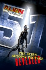 Alien from Area 51: The Alien Autopsy Footage Revealed (2012)