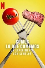 Somos lo que comemos: Un experimento con gemelos