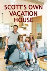 Poster for Scott's Own Vacation House