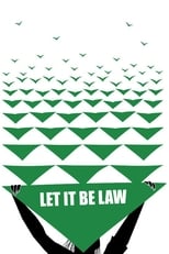 Poster for Let It Be Law 