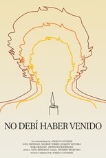 I SHOULD NOT HAVE COME main poster
