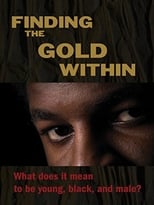 Finding the Gold Within (2014)