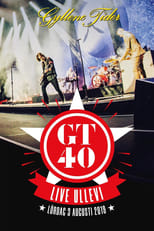 Poster for Gyllene Tider: GT40 live Ullevi