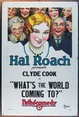 Poster for What's the World Coming To?