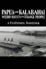 Poster for Papua and Kalabahai, Weird Haunts of Strange People