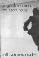 Poster for The Happy Minutes of Georg Hauser 