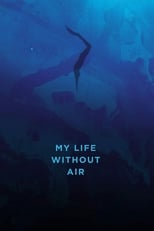 Poster for My Life Without Air 