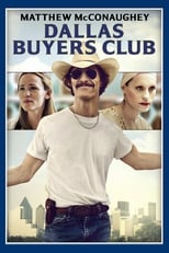 Dallas Buyers Club en streaming – Dustreaming