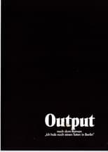 Poster for Output