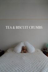 Tea & Biscuit Crumbs poster
