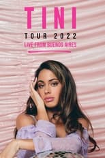 Poster for TINI Tour 2022: Live from Buenos Aires 