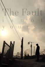Poster for The Fault is Not Yours