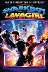 Les aventures de Sharkboy et Lavagirl en streaming – Dustreaming