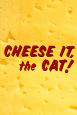 Poster for Cheese It, the Cat!