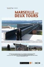 Poster for Marseille entre deux tours