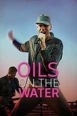Oils on the Water main poster