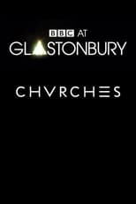 Poster for CHVRCHES: Glastonbury 2023