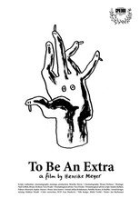 Poster for To Be an Extra