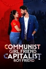 Communist Girlfriend Capitalist Boyfriend (2022)