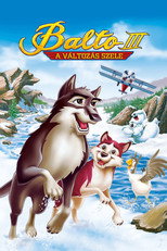 Balto III: A változás szele