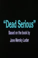 Poster for Dead Serious