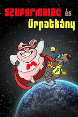 Szupermalac és Űrpatkány poster