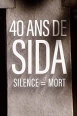 Poster for 40 Jahre Aids - Schweigen = Tod