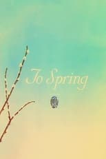 Poster for To Spring 