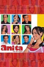 Poster for ¡Anita, no Te Rajes! Season 1