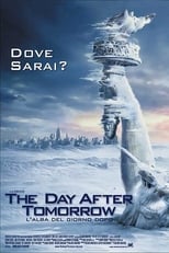 Poster di The Day After Tomorrow - L'alba del giorno dopo