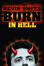 Poster for Kevin Smith: Burn in Hell 