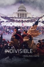 Watch Indivisible: Healing Hate (2022)