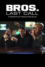 Bros. Last Call serie streaming