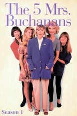 Poster for The 5 Mrs. Buchanans Season 1