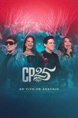Calcinha Preta - CP 25 Anos (Ao Vivo em Aracaju) poster