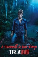Poster for True Blood. A Farewell to Bon Temps